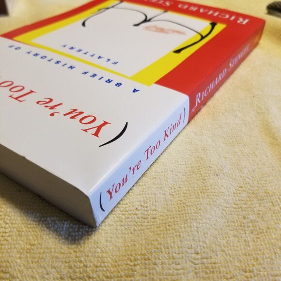 You're too kind - a brief history of flattery paperback book - Picture 5 of 7